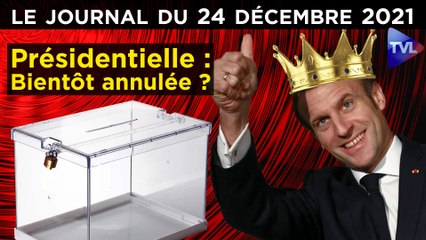 Covid : la présidentielle reportée ? - JT du vendredi 24 décembre 2021