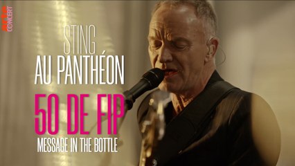 Sting au Panthéon "Message In A Bottle" (live 50 ans)