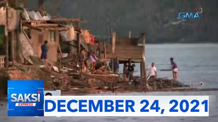 Saksi Express: December 24, 2021 [HD]