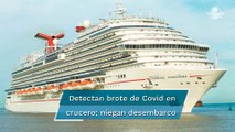 Niegan desembarco a crucero en Puerto Vallarta por brote activo de Covid-19