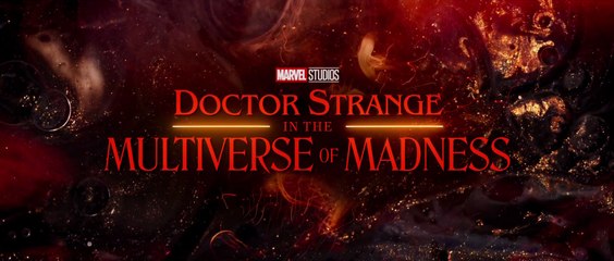 Marvel Studios Doctor Strange in the Multiverse of Madness  Official Teaser