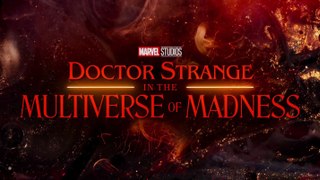 Marvel Studios Doctor Strange in the Multiverse of Madness  Official Teaser
