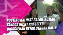 Posting Kalimat Galau, Rumah Tangga Vicky Prasetyo Digosipkan Retak dengan Kalina