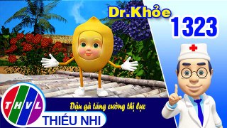 Dr. Khỏe - Tập 1323: Đậu gà tăng cường thị lực