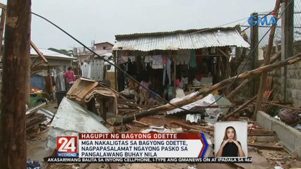 Mga nakaligtas sa Bagyong Odette, nagpapasalamat ngayong Pasko sa pangalawang buhay nila | 24 Oras Weekend