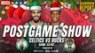 Celtics vs Bucks Christmas Day Postgame Show