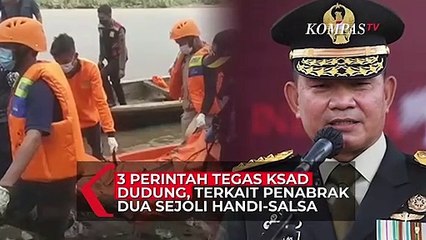 3 Perintah Tegas KSAD Dudung, Terkait Penabrak Dua Sejoli Handi-Salsa