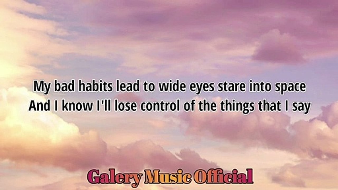 BAD HABITS - ED SHEERAN