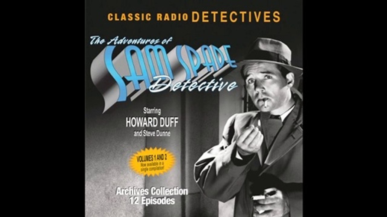 Sam Spade - Private Detective (Radio Show) - The Calcutta Trunk  Caper (1947)