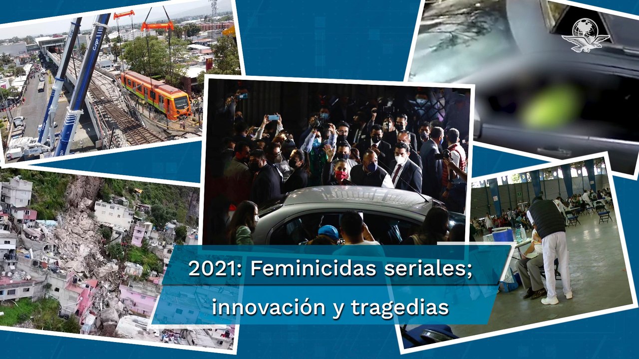 2021, los que nos dejó en la CDMX y el Edomex