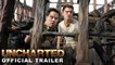 UNCHARTED - Official Trailer 2 (HD)