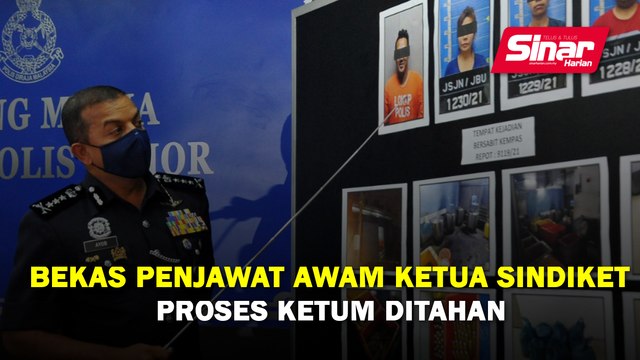 Bekas penjawat awam ketua sindiket proses ketum ditahan