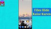 Files Ko Hide Kaise Kare Bina Kisi App Ke | How To Hide Folder On Android | Folder Ko Kaise Chupaye