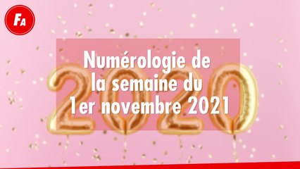 FEMME ACTUELLE - Numérologie de la semaine du 8 novembre 2021