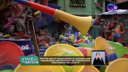 Payo ng DOH sa pagsalubong sa bagong taon: iwasan muna ang paggamit ng torotot... | SONA