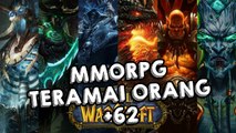 7 GAME MMORPG YANG MASIH RAMAI ORANG INDONESIA 2021!