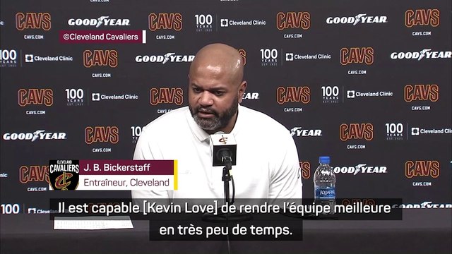 Cavaliers - J.B. Bickerstaff : Les gens ont parfois tendance à oublier qui est Kevin Love