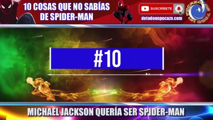 10 cosas que no sabías de Spider Man!