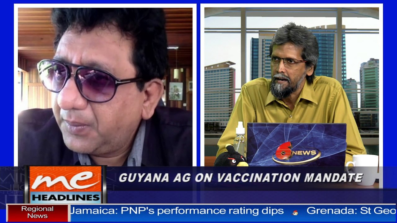 06 - Guyana's Attorney General on vaccination mandate : 21st September 2021