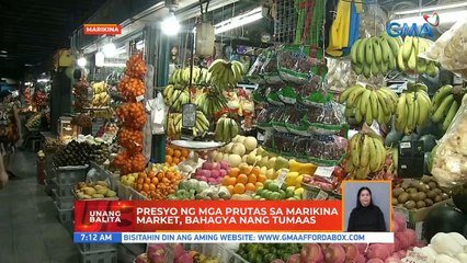 Presyo ng mga prutas sa Marikina Market, bahagya nang tumaas | UB