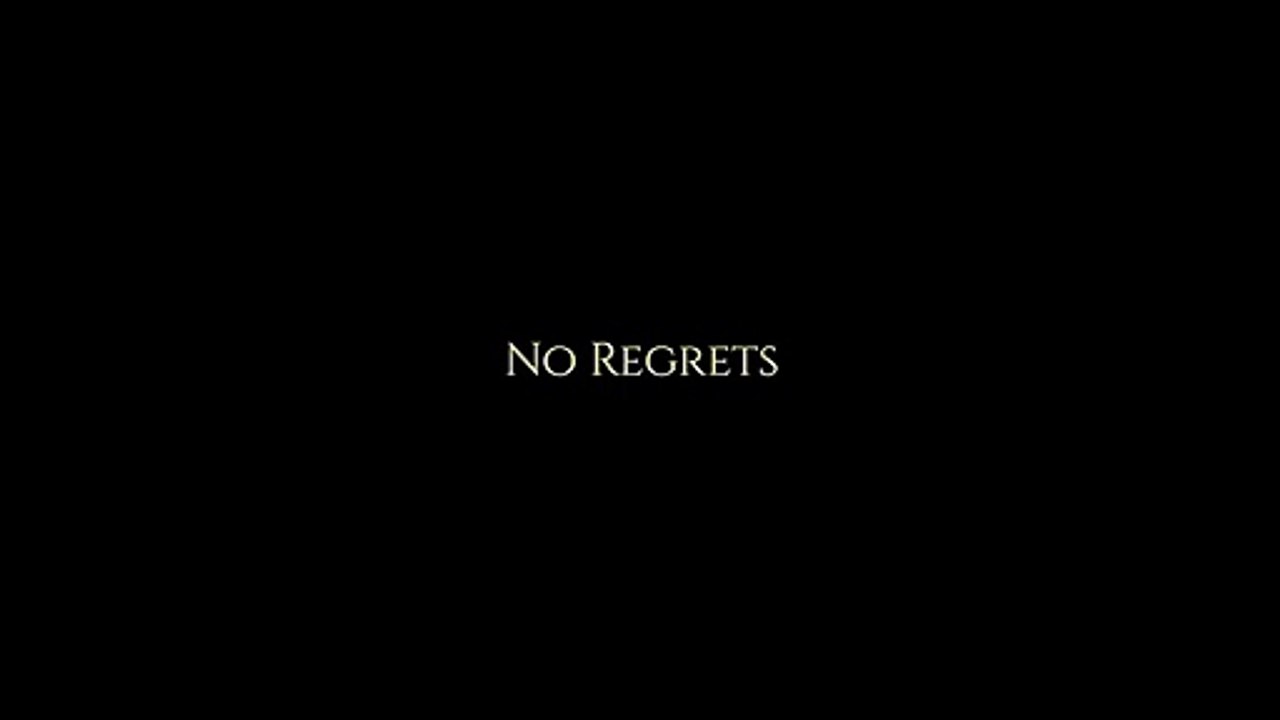 No Regrets