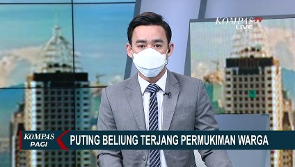 Terjangan Angin Puting Beliung Terekam Kamera Ponsel Warga, Beginilah Kejadiannya