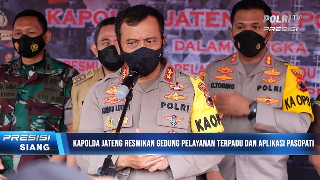 Kapolda Jateng Resmikan Gedung Pelayanan Terpadu dan Aplikasi Pasopati
