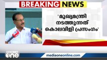 മുസ്ലിം ലീഗിനെതിരെ മുഖ്യമന്ത്രി നടത്തുന്നത് കൊലവിളി പ്രസംഗമെന്ന് ലീഗ് ജനറൽ സെക്രട്ടറി പിഎംഎ സലാം