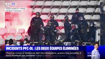 Incidents lors de PFC-OL: les deux équipes sont éliminées de la Coupe de France