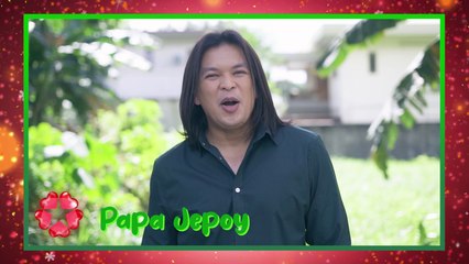 Love Together, Hope Together: Papa Jepoy | Online Exclusive