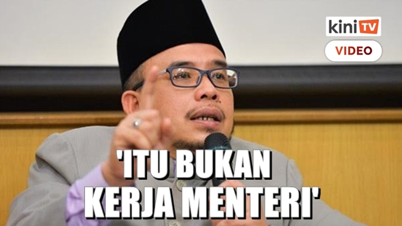 'Menteri tak payahlah angkut bantal, nak sembur air, nanti jadi drama'