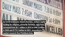 Faith Based Apps Attract $175 3 Million As Worshipers Desert Churches