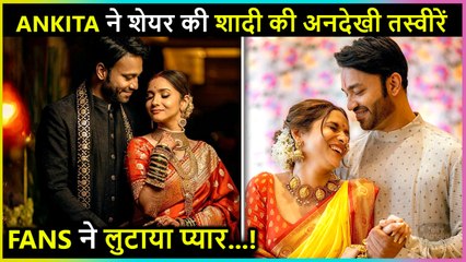 Ankita Lokhande Shares Unseen Photos From Her Wedding Ceremony