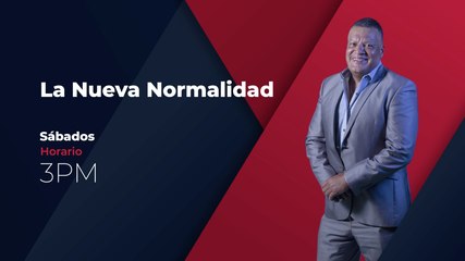 LA NUEVA NORMALIDAD 25 DIC 2021