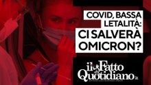 Covid, bassa letalità: ci salverà Omicron? Segui la diretta con Peter Gomez