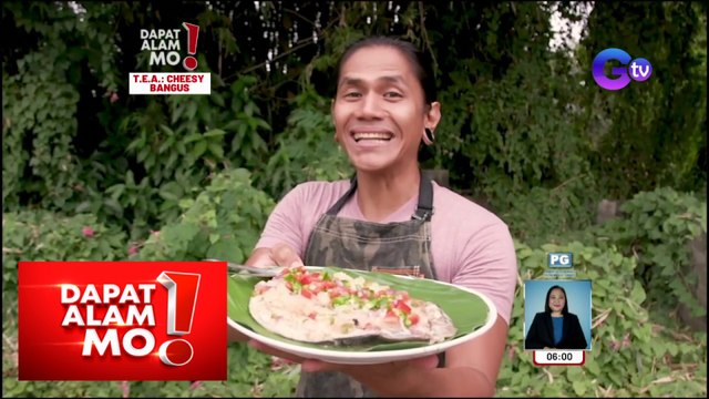 Dapat Alam Mo!: Steam cheesy bangus with pineapple, paano gawin?