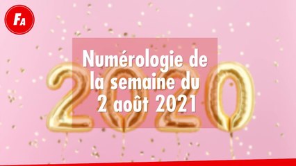 FEMME ACTUELLE - Numérologie de la semaine du 2 août 2021