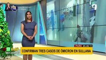 Piura: Hernando Cevallos confirma presencia de variante ómicron en Sullana