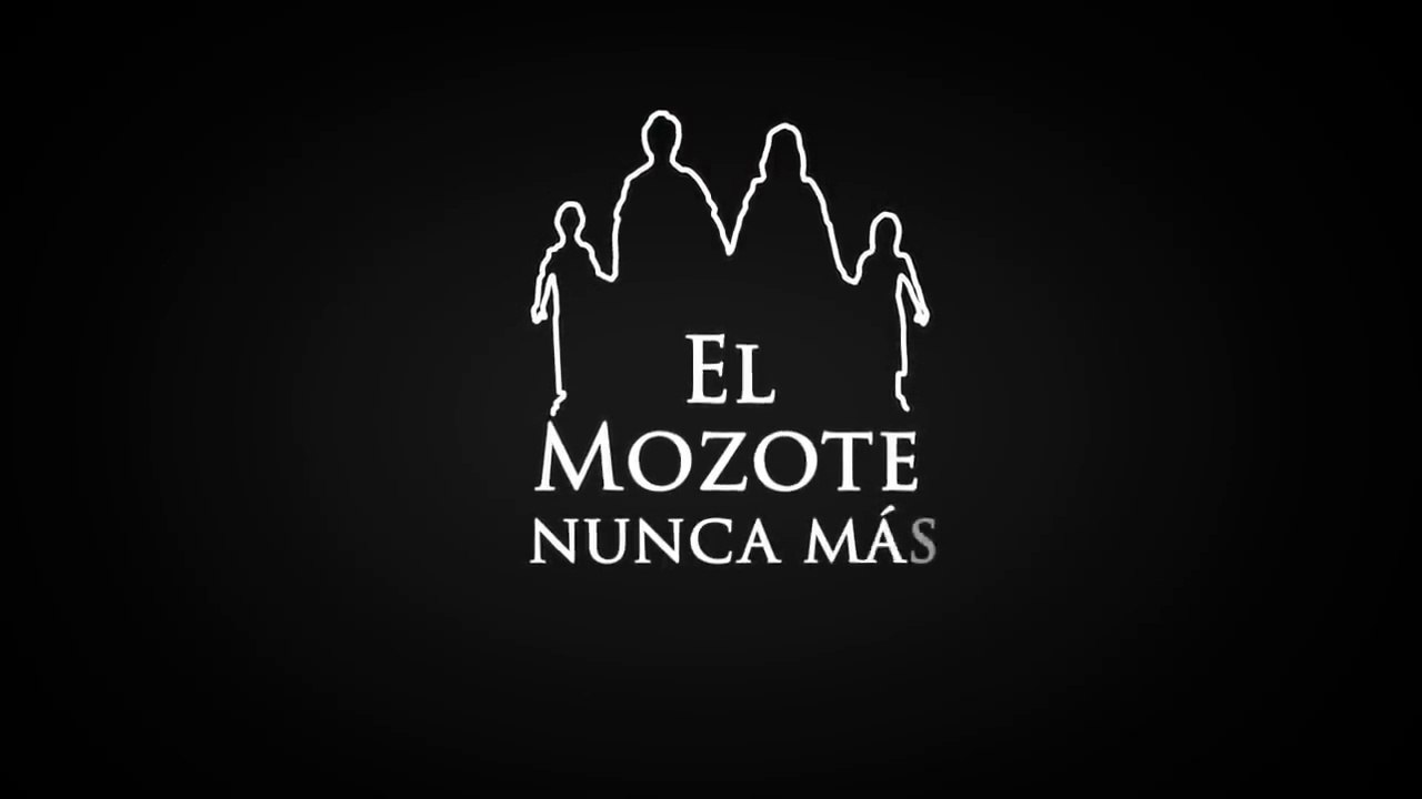 Documental Completo El Mozote, Morazán, El Salvador