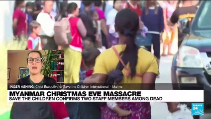 Inger Ashing - Save the Children confirms staff killed in Myanmar massacre