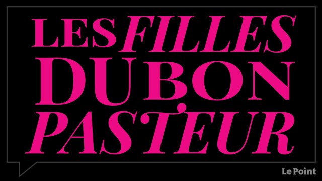 Les filles du Bon Pasteur : le documentaire