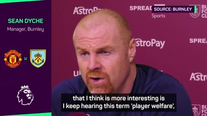 Dyche believes player welfare is 'off the scale'