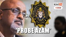 MP: Cabinet should instruct MACC advisory board to probe Azam