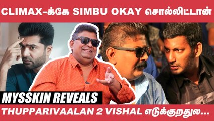 Pisasu 2 _Vijay Sethupathi's  Character_ -  Myskkin Reveals _ Thuparivalan 2 _ Vishal _ Simbu