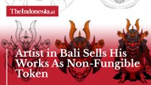 Artist in Bali Sells His Works As Non-Fungible Token