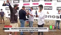 Vecinos enfrentados por la construcción de marina deportiva en La Punta