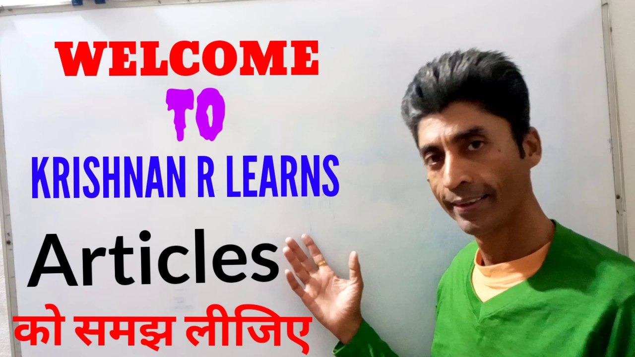 Articles with noun. English education. Grammar learning. English speaking.Krishnan R Learns