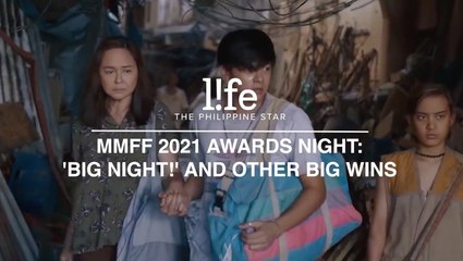 'Big Night!' and the other big wins at the MMFF 2021 awarding night