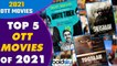 Best Ott Movies जिन्होंने साल 2021 में मचाया धमाल | Netflix | Amazon Prime | Boldsky