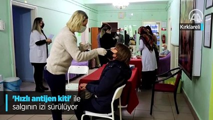 Kırklareli'nde "hızlı antijen kiti" ile salgının izi sürülüyor